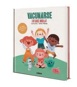 Vacunarse si que Mola (Cas)