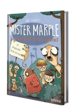 La Desaparicion de los Suricatas -Mister Marple y la Banda de los Fisgones Nº 2
