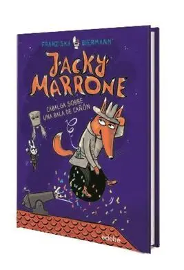 Jacky Marrone Cabalga Sobre una Bala de Cañón. Nº 3. Jacky Marrone