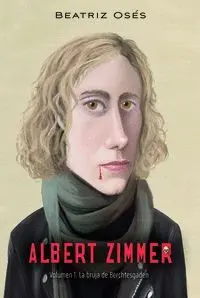 Albert Zimmer 1. La Bruja de Berchtesgaden