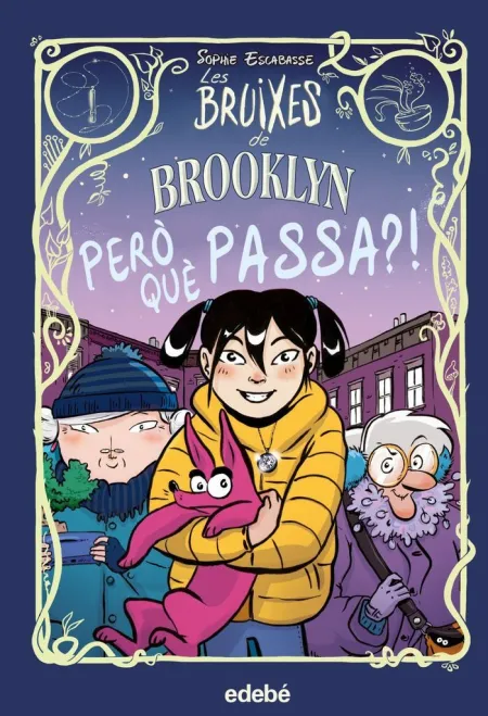 Les Bruixes de Brooklyn - Però què Passa!
