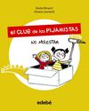 EL CLUB DE LAS PIJAMISTAS 2. NO MOLESTAR