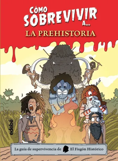 Como Sobrevivir a la Prehistoria (Cas)