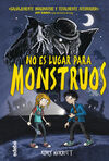 NO ES LUGAR PARA MONSTRUOS