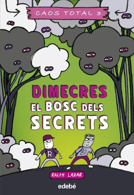 Dimecres: el Bosc Dels Secrets