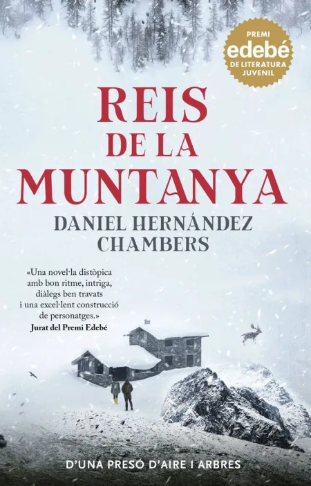 Reis de la Muntanya. Premi Edebé de Literatura Juvenil 2024