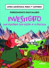Investigato. Una Ventana con Vistas a la Pocilga