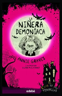 La Niñera Demoníaca N. 7 el Club de las Pesadillas