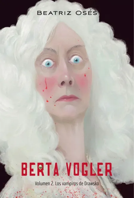 Berta Vogler 2. Los Vampiros de Drawsko