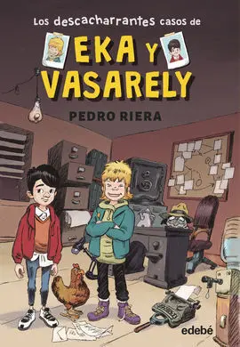 Los Descacharrantes Casos de Eka y Vasarely