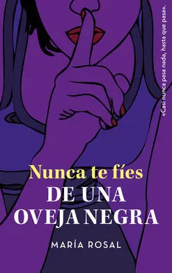 Nunca te Fies de una Oveja Negra