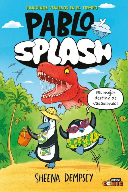 Pablo y Splash. Pingüinos Viajeros en el Tiempo