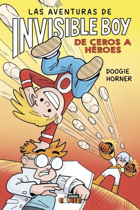 Las Aventuras de Invisible Boy 2 de Ceros a Heroes