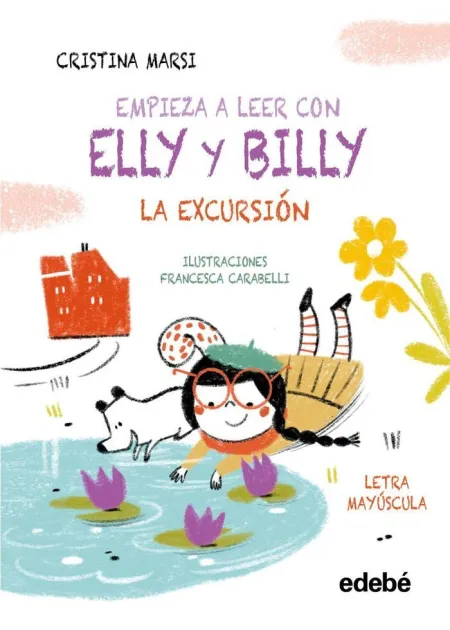 Empieza a Leer con Elly y Billy la Excursion
