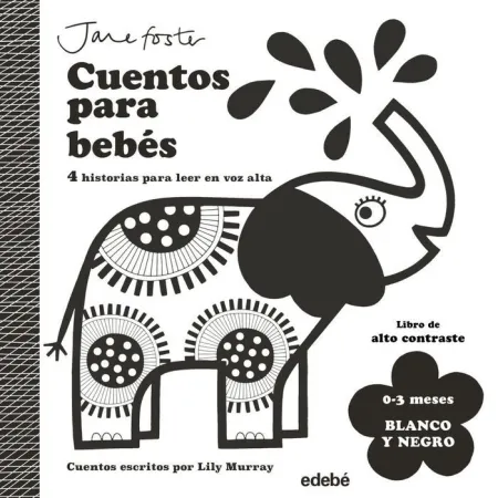 Cuentos para Bebes 0 a 3 Meses Blanco y Negro