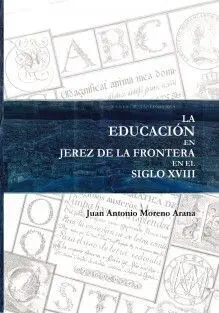 La Educación en Jerez de la Frontera en el Siglo Xviii