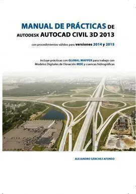 Manual de Prácticas de Autodesk Autocad Civil 3D 2013