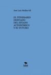 EL ITINERARIO DESVIADO DEL ESTADO AUTONÓMICO
