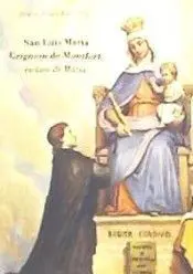 San Luis María Grignion de Montfort Esclavo de María