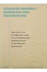 LEGISLACION SANITARIA Y DEONTOLOGIA PARA FISIOTERAPEUTAS