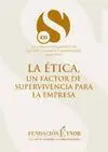 La Ética un Factor de Supervivencia para la Empresa