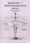 MEDICINA Y RESPONSABILIDAD LEGAL
