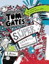 TOM GATES. 6: SÚPER PREMIOS GENIALES (... O NO)