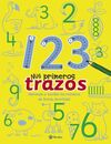 MIS PRIMEROS TRAZOS. 1 2 3