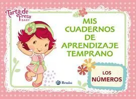 Tarta de Fresa Baby. Mis Cuadernos de Aprendizaje Temprano. 1: los Números