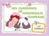 TARTA DE FRESA BABY. MIS CUADERNOS DE APRENDIZAJE TEMPRANO. 4: LAS FORMAS