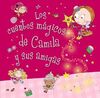 LOS CUENTOS MÁGICOS DE CAMILA Y SUS AMIGAS