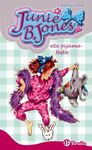 JUNIE B. JONES ETA PIJAMA-FESTA