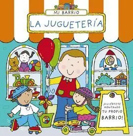 Mi Barrio. La Juguetería