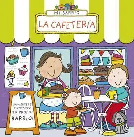 Mi Barrio. La Cafetería