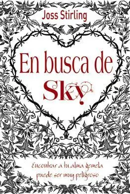 Almas Gemelas. 1: en Busca de Sky