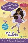 VIOLETA EN EL BOSQUE DE LAS JOYAS (PRINCESAS HADA DE LA MODA)