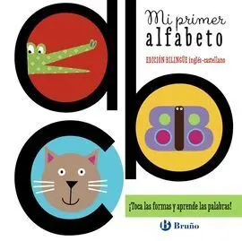 Mi Primer Alfabeto (EdiciãN BilingãE InglãS-Castellano)