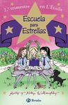 ESCUELA PARA ESTRELLAS. 2º TRIMESTRE EN L 'ÉTOILE