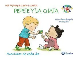 Mis Primeros Cuentos Cortos: Pepete y la Chata