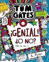 TOM GATES. 8: ¡GENIAL! ¿O NO? (NO LO SÉ...)