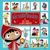 Más Cuentos Menuditos para Contar en Cinco Minutitos