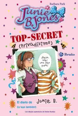 Top-Secret (Privadísimo): el Diario de Junie B. (¡Y tuyo También!)
