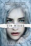 REINICIADOS. 3: SIN MIEDO