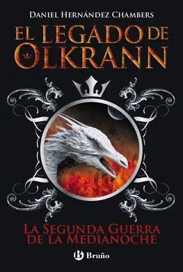 El Legado de Olkrann. 4: la Segunda Guerra de la Medianoche
