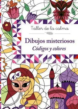 Taller de la Calma. Dibujos Misteriosos. Códigos y Colores