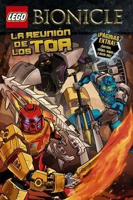Lego Bionicle. La Reunión de los Toa