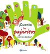 ¡CUENTO LOS PAJARITOS CON LOS DEDOS!