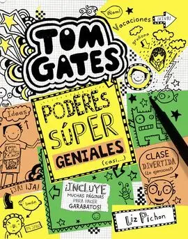 Tom Gates 10: Poderes Súper Geniales (Casi... )