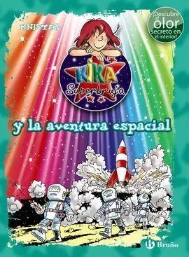 Kika Superbuja y la Aventura Espacial (Ed. Color)