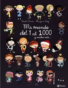 Mi Mundo del 1 Al 1000 y Mucho Más...